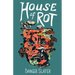 House of Rot