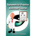 Optometrist Practice Assistant Course