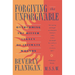 Forgiving the Unforgivable