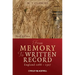 From Memory to Written Record: England 1066 - 1307