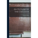 An Outline of the Calculus