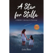 A Star for Stella: A Mother's Journey to Overcome