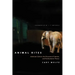 Animal Rites: American Culture, the Discourse of Species, and Posthumanist Theory