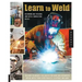 Learn to Weld: Beginning MIG Welding and Metal Fabrication Basics