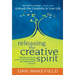 Releasing the Creative Spirit: Unleash the Creativity in Your Life