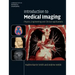 Introduction to Medical Imaging: Physics, Engineering and Clinical Applications