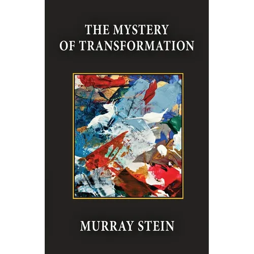 The Mystery of Transformation