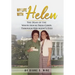 My Life With Helen: The Dean of the White House Press Corps Through Her Agent's Eyes