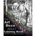 The Art Deco Adult Coloring Book