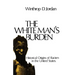 The White Man's Burden: Historical Origins of Racism in the United States