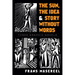 The Sun, the Idea & Story Without Words: Three Graphic Novels