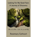 Looking For My Good Face: A Journey of Discovery
