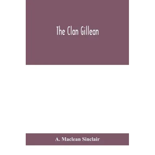 The clan Gillean