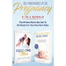 Be Prepared for Pregnancy: 2-in-1 Bundle: First-Time Mom: What to Expect When You're Expecting + No-Cry Baby Sleep Solution - The #1 New Mom's Bo