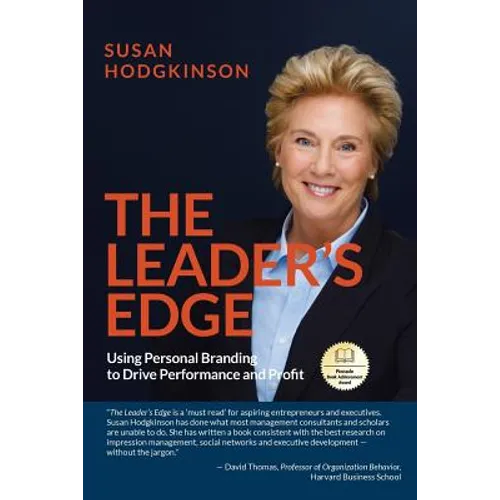 The Leader's Edge: Using Personal Branding to Drive Performance and Profit