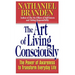 The Art of Living Consciously: The Power of Awareness to Transform Everyday Life