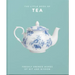 The Little Book of Tea: Freshly Brewed Words of Wit and Wisdom