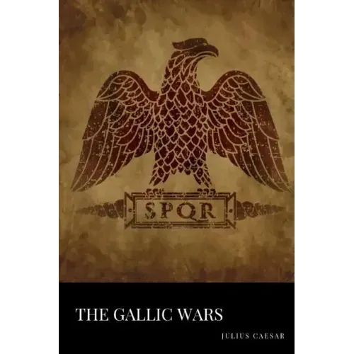 The Gallic Wars