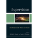 Supervision: New Perspectives for Theory and Practice