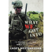 What We Got Into: The Politics of Our War and the Trials That Followed