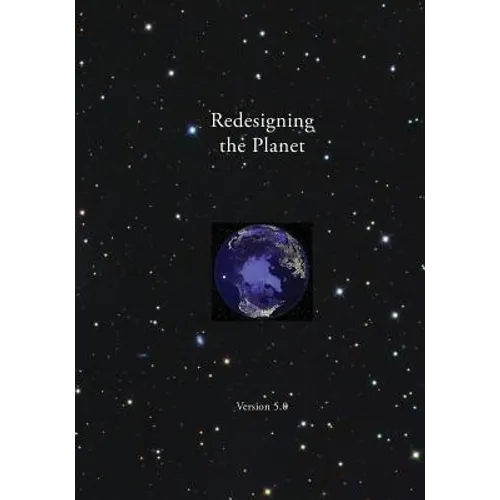Redesigning the Planet: Global Ecological Design