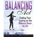 Balancing Act: Finding Your Footing On The Balance Beam of Life