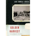 Golden Harvest: Events at the Periphery of the Holocaust
