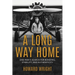 A Long Way Home: One Man's Search for Bonding, Stability, and Authenticity
