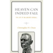 Heaven Can Indeed Fall: The Life of Willmoore Kendall