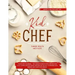 Kid Chef: Young Chef Cookbook - The Complete Baking Book for Kids Who Love to Bake and Eat. Funny and Healthy Recipes to Prepare