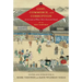 Lust, Commerce, and Corruption: "An Account of What I Have Seen and Heard, "By an EDO Samurai (Critical)