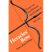 Heracles' Bow: Essays On The Rhetoric & Poetics Of The Law