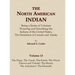 The North American Indian Volume 13 - The Hupa, The Yurok, The Karok, The Wiyot, Tolowa and Tututni, The Shasta, The Achomawi, The Klamath