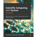 Scientific Computing with Python - Second Edition: High-performance scientific computing with NumPy, SciPy, and pandas
