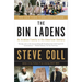 The Bin Ladens: The Bin Ladens: An Arabian Family in the American Century