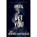 Until I Get You