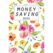 Money Saving Book: Help you achieve your savings goals
