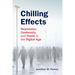 Chilling Effects: Repression, Conformity, and Power in the Digital Age