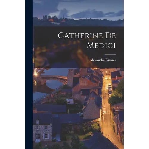 Catherine De Medici