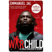 A War Child: A Child Soldier's Story