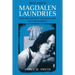 Ireland's Magdalen Laundries and the Nation's Architecture of Containment