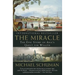 The Miracle: The Epic Story of Asia's Quest for Wealth