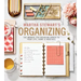 Martha Stewart's Organizing: The Manual for Bringing Order to Your Life, Home & Routines
