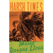Harsh Times