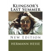 Klingsor's Last Summer