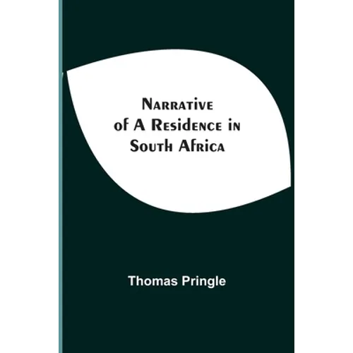 Narrative Of A Residence In South Africa