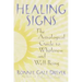 Healing Signs: The Astrological Guide to Wholeness and Well Being