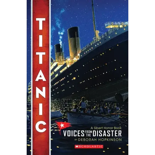 Titanic: Voices from the Disaster (Scholastic Focus)
