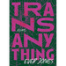 Transanything: Essays