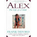 Alex: The Life of a Child